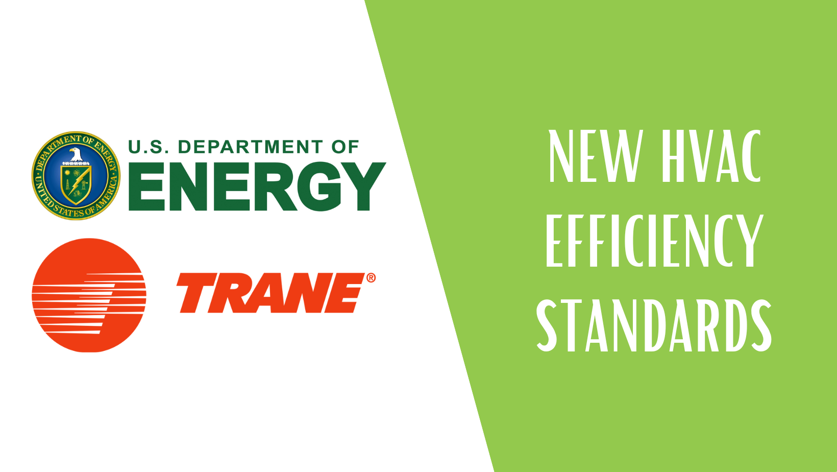 Trane HVAC Increases Efficiency Standards Following Change from DOE